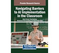 Navigating Barriers to AI Implementation in the Classroom