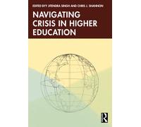 Navigating Crisis in Higher Education