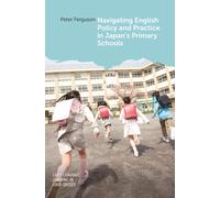 Navigating English Policy and Practice in Japan’s Primary Schools