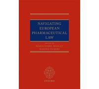 Navigating European Pharmaceutical Law: An Expert's Guide