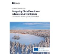 Navigating Global Transitions in European Arctic Regions