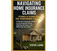 Navigating Home Insurance Claims: Stones N Slings for the Homeowner’s Battle