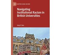 Navigating Institutional Racism in British Universities