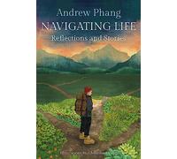 Navigating Life: Reflections and Stories