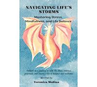 Navigating Life's Storms: Mastering Stress, Mindfulness, and Life Balance