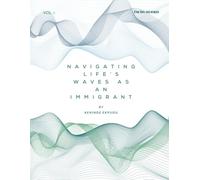 Navigating Life's Waves as an Immigrant