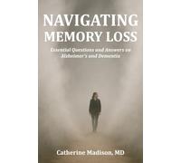 Navigating Memory Loss: Essential Questions and Answers on Alzheimer’s and Dementia