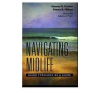 Navigating Midlife: Using Typology as a Guide