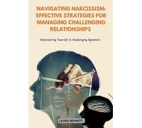 Navigating Narcissism: Empowering Yourself in Challenging Dynamics