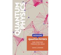 Navigating: Quantum Physics