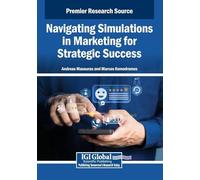 Navigating Simulations in Marketing for Strategic Success