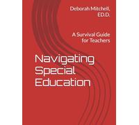 Navigating Special Education: A Survival Guide for Teachers