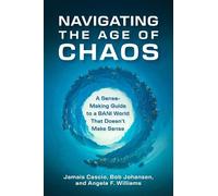 Navigating the Age of Chaos