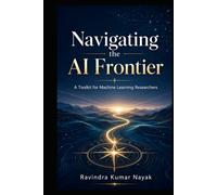 Navigating the AI Frontier: A Toolkit for Machine Learning Researchers