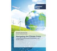 Navigating the Climate Crisis: Integrating Environmental Sustainability and Social Justice