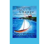 Navigating the C's of Change: Finding Hope in a Sea of Change