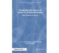 Navigating the Impact of Global AI Across Industries : From Practice to Policy