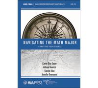 Navigating the Math Major : Charting Your Course
