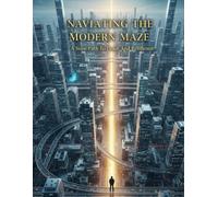 Navigating The Modern Maze: A Stoic Path To Peace And Resilience