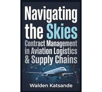 Navigating the Skies: Contract Management in Aviation Logistics & Supply Chains