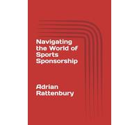 Navigating the World of Sports Sponsorship