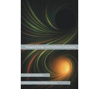 Navigating Therapy: from First Email to Final Session: 2 (Lore and Lobe Series: Therapy, Demystified.)
