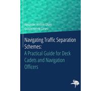 Navigating Traffic Separation Schemes: A Practical Guide for Deck Cadets and Navigation Officers
