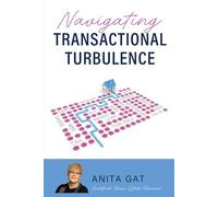 Navigating Transactional Turbulence, with Anita Gat