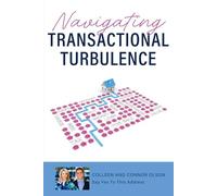 Navigating Transactional Turbulence, with Colleen and Connor Olson