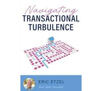 Navigating Transactional Turbulence, with Eric Etzel