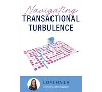 Navigating Transactional Turbulence, with Lori Haila