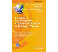 Navigating Unpredictability: Collaborative Networks in Non-linear Worlds: 25th IFIP WG 5.5 Working Conference on Virtual Enterprises, PRO-VE 2024, ... and Communication Technology, 727)