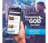 Navigating with GOD military: Faith, science, prayer, Bible, sin, career... in the armed forces