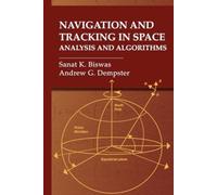Navigation and Tracking in Space: Analysis and Algorithms