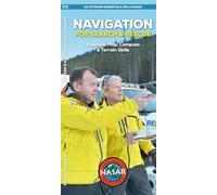 Navigation for Search and Rescue: Essential Map, Compass & Terrain Skills (Outdoor Essentials Skills Guide)