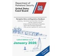 Navigation Rules And Regulations Handbook (Color Print): Containing - International & Inland Rules