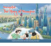 Navigator: The Story of Shanghai