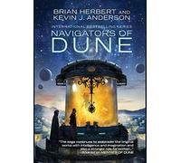Navigators of Dune: 3 (Great Schools of Dune)