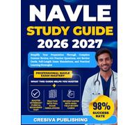 NAVLE STUDY GUIDE 2026-2027: Simplify Your Preparation Through Complete Content Review, 900 Practice Questions, 400 Review Cards, Full-Length Exam Simulations, and Practical Learning Strategies