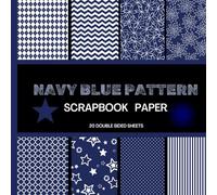 Navy Blue Patten Scrapbook Paper : 20 Double Sided Sheets 8.5 x 8.5 for Scrapbooking, Mixed Media Art, Junk Journals, Crafting projects, Origami, and More