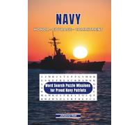 NAVY - HONOR - COURAGE - COMMITMENT: Word Search Puzzle Missions For Proud Navy Patriots