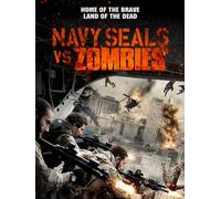 Navy Seals vs. Zombies