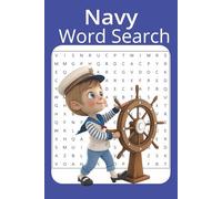 Navy Themed Word Search Puzzle Book: Featuring Terms, Ranks, Ships, and Traditions for Sailors, Veterans, and Military Families: 50+ Puzzles of Fun and Educational collection of seaman Terminology