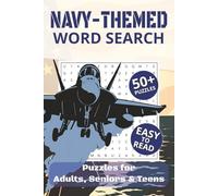 Navy-Themed Word Search Puzzle Book: Word Searches with Easy to Read Print about Navy Themed, Naval Ships, Fighter Jets and more | 6x9 inches, 110 ... Gift for Vacations, Holidays and Fun Times
