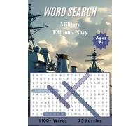 Navy Word Search Puzzle Book: U.S. Military Edition | 75 Word Hunts, Pages of Brain-Boosting Fun | 6"x9" Paperback for Veterans, Soldiers, & Patriotic Puzzle Lovers (Military Word Search Series)