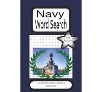 Navy Word Search Puzzle Book: Word searches with easy-to-read print about Navy, Ships, Military and more. - 6 x 9 inches - 110 pages l Perfect for vacations, holidays and free time.