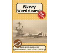 Navy Word Search Puzzle Book: Word searches with easy to read print about the Navy, the Fleet, Convoys at Sea and More. 6x9 inches, 110 pages. 50+ puzzles… Gift for Vacations, Holidays and Free Times.