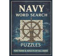 Navy Word Search Puzzles: For Teens and Adults of All Ages | Military Branches Word Search Puzzles | 8.5 x 11 in. | 60 Puzzles | Large Print | Easy to Read! (Military Branches Puzzles)
