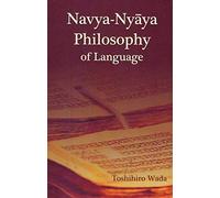 Navya Nyaya Philosophy of Language