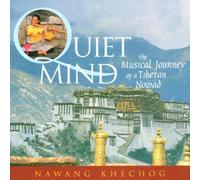 Nawang Khechog - Quiet Mind